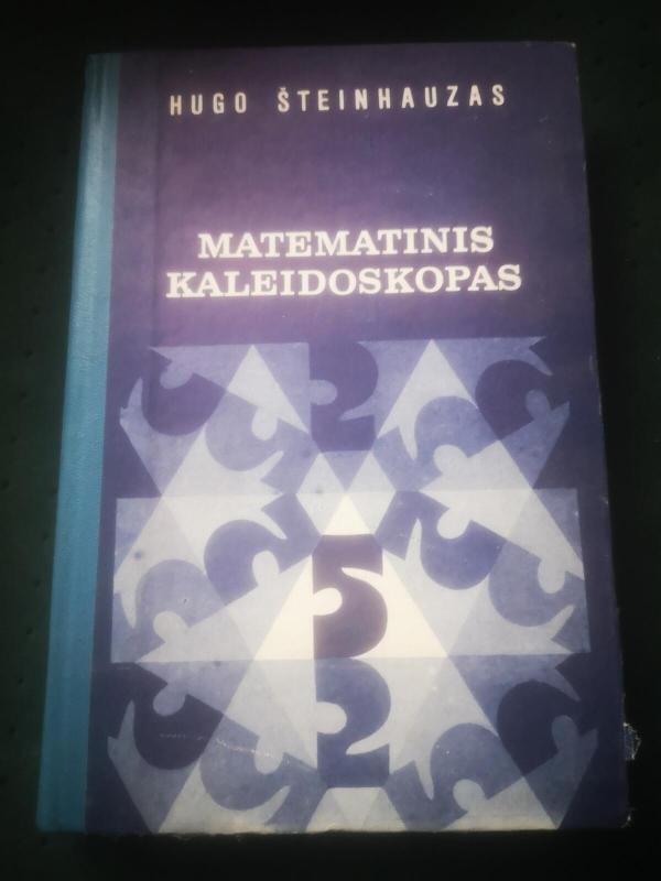 Matematinis kaleidoskopas - Hugo Šteinhauzas, knyga 2