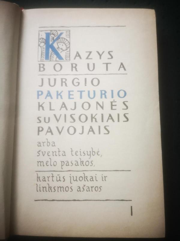 Jurgio Paketurio klajonės - Kazys Boruta, knyga 4