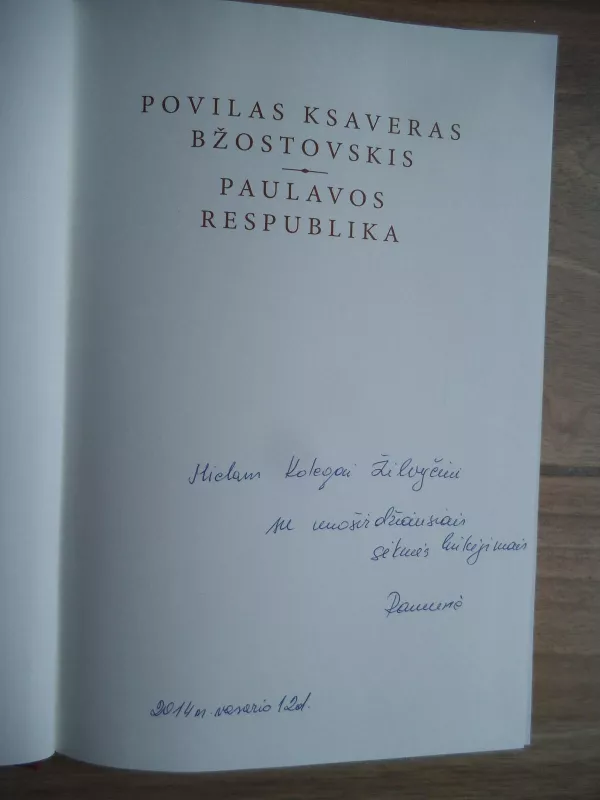 Povilas Ksaveras Bžostovskis – Paulavos respublika - Aurelija Arlauskienė, knyga 4