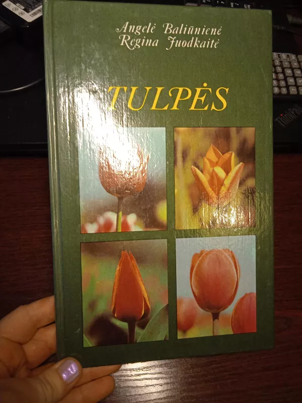 Tulpės - A. Baliūnienė, ir kiti , knyga 5
