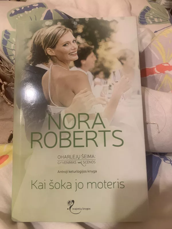 Kai šoka jo moteris (keturlogijos "Oharlėjų šeima" 2-oji knyga) - Nora Roberts, knyga 3