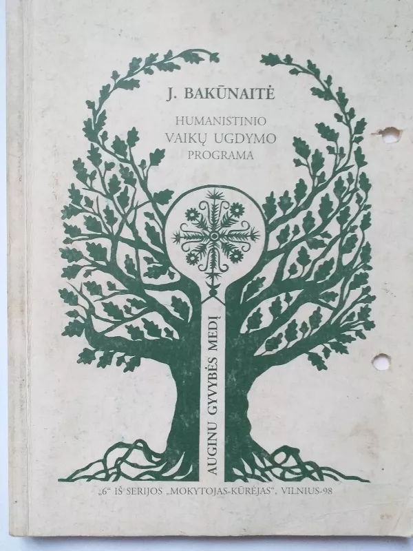 Auginu gyvybės medį - Julija Bakūnaitė, knyga