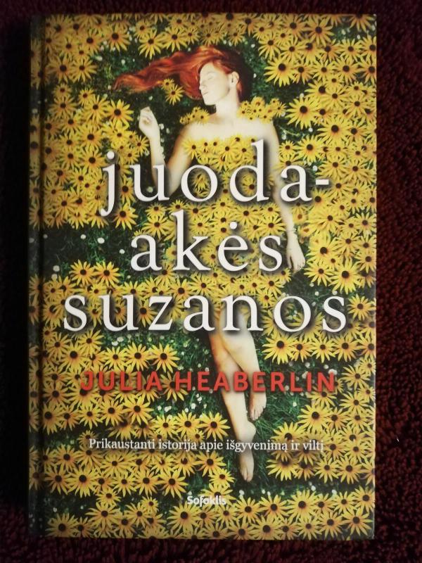 Juodaakės suzanos - Julia Heaberlin, knyga 4