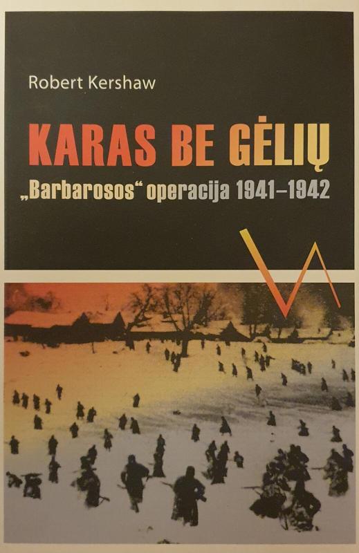 Karas be gėlių - Robert Kershaw, knyga 2