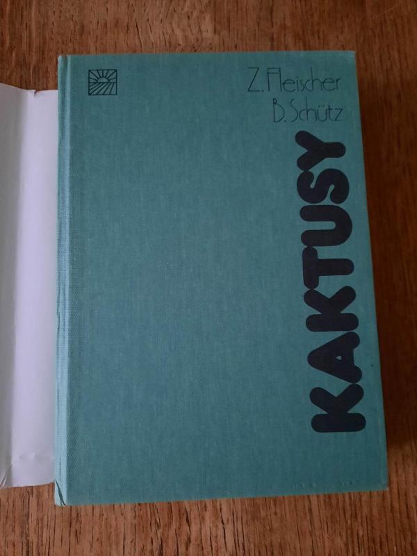 Fleischer Schütz Kaktusy - Bohumil Schütz, knyga 3