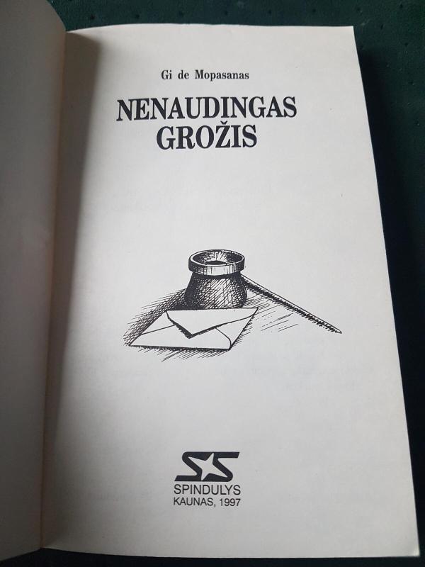 Nenaudingas grožis - Gi De Mopasanas, knyga 3