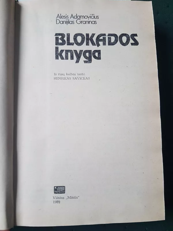 Blokados knyga - A. Adamovičius, D.  Graninas, knyga 2