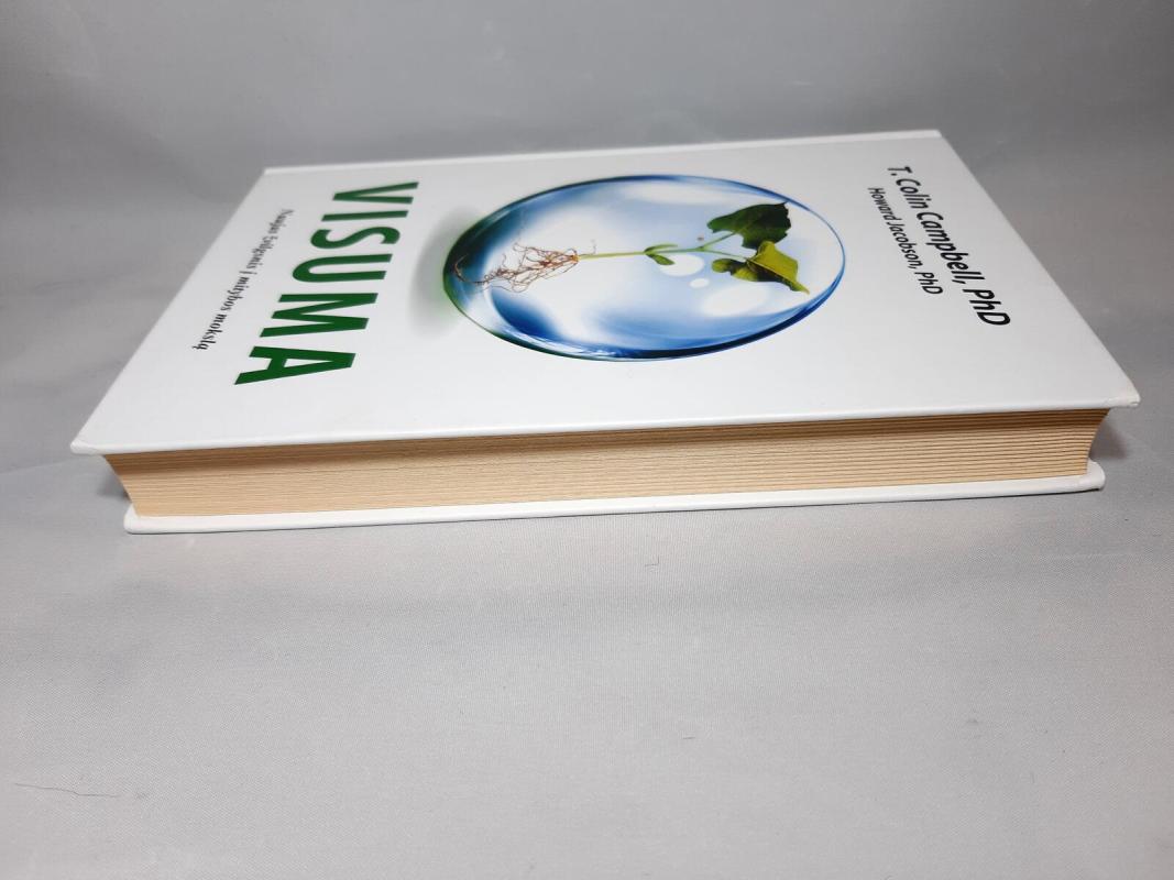 Visuma. Naujas žvilgsnis į mitybos mokslą - C. T. Campbell, knyga 4