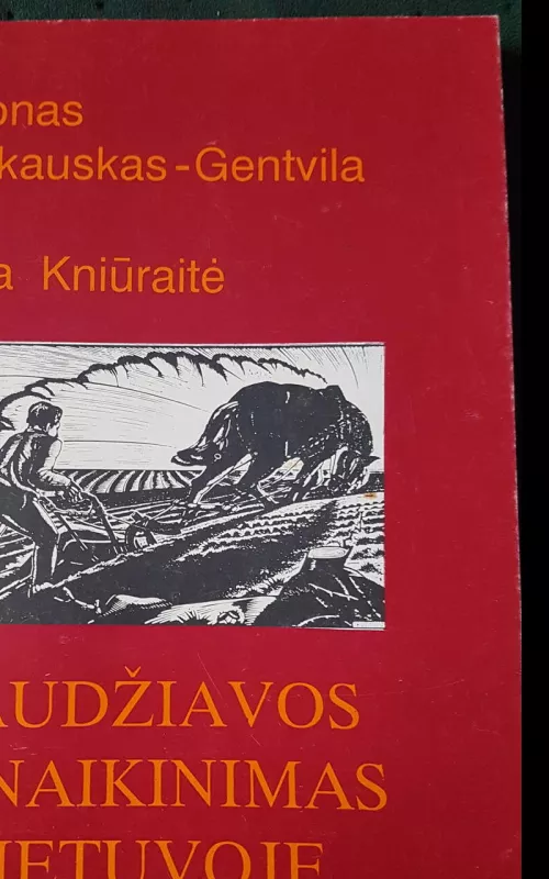 Baudžiavos panaikinimas Lietuvoje - L. Bičkauskas-Gentvila, knyga