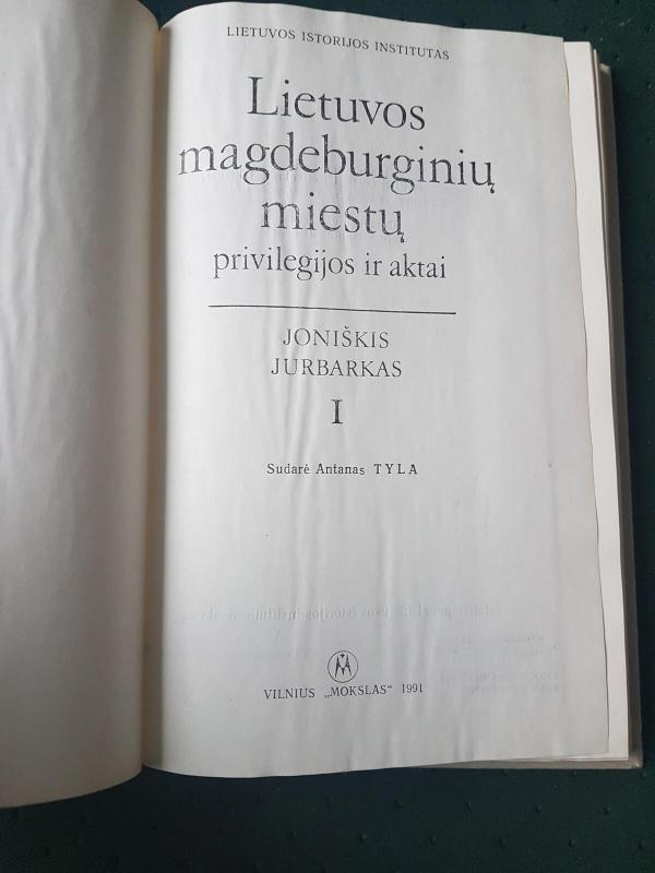 Lietuvos magdeburginių miestų privilegijos ir aktai - Antanas Tyla, knyga 3