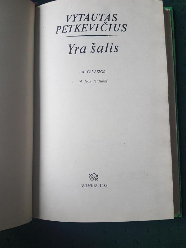 Yra šalis - Vytautas Petkevičius, knyga 3