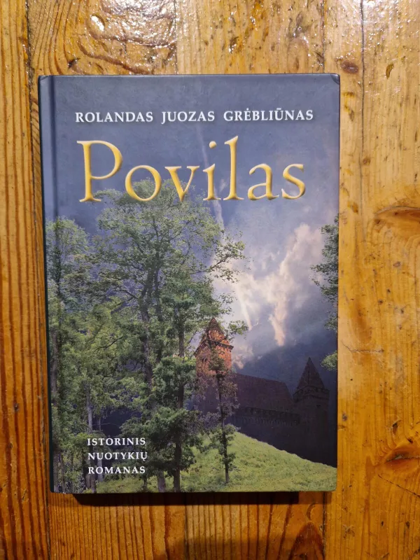Povilas - Rolandas Juozas Grėbliūnas, knyga