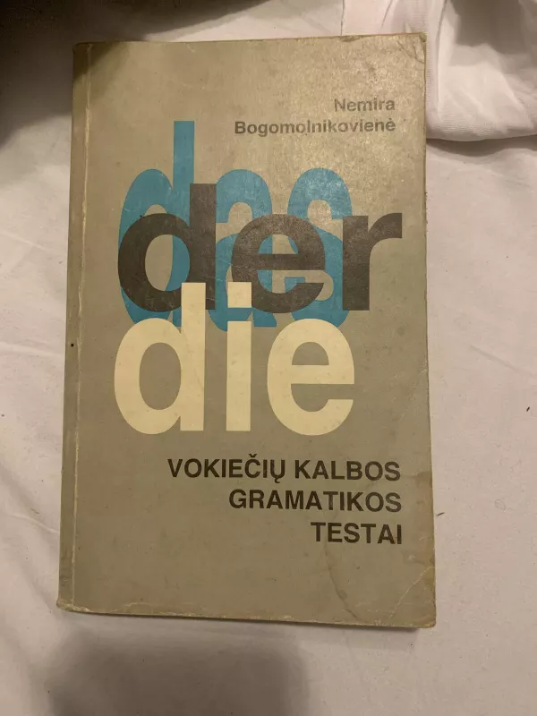 Vokiečių kalbos gramatikos testai - Nemira Bogomolnikovienė, knyga 3