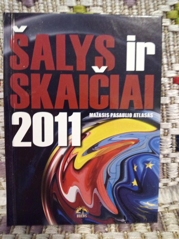 Šalys ir skaičiai 2011. Mažasis pasaulio atlasas - Autorių Kolektyvas, knyga 2