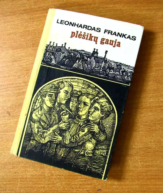 Plėšikų gauja - Leonardas Frankas, knyga