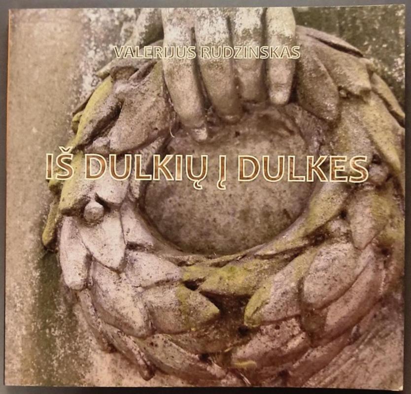 Iš dulkių į dulkes - Valerijus Rudzinskas, knyga 2