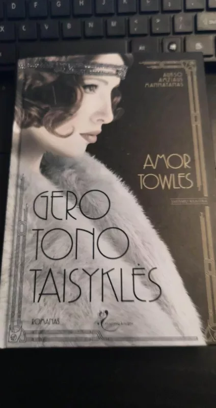 Gero tono taisyklės - Amor Towles, knyga 2