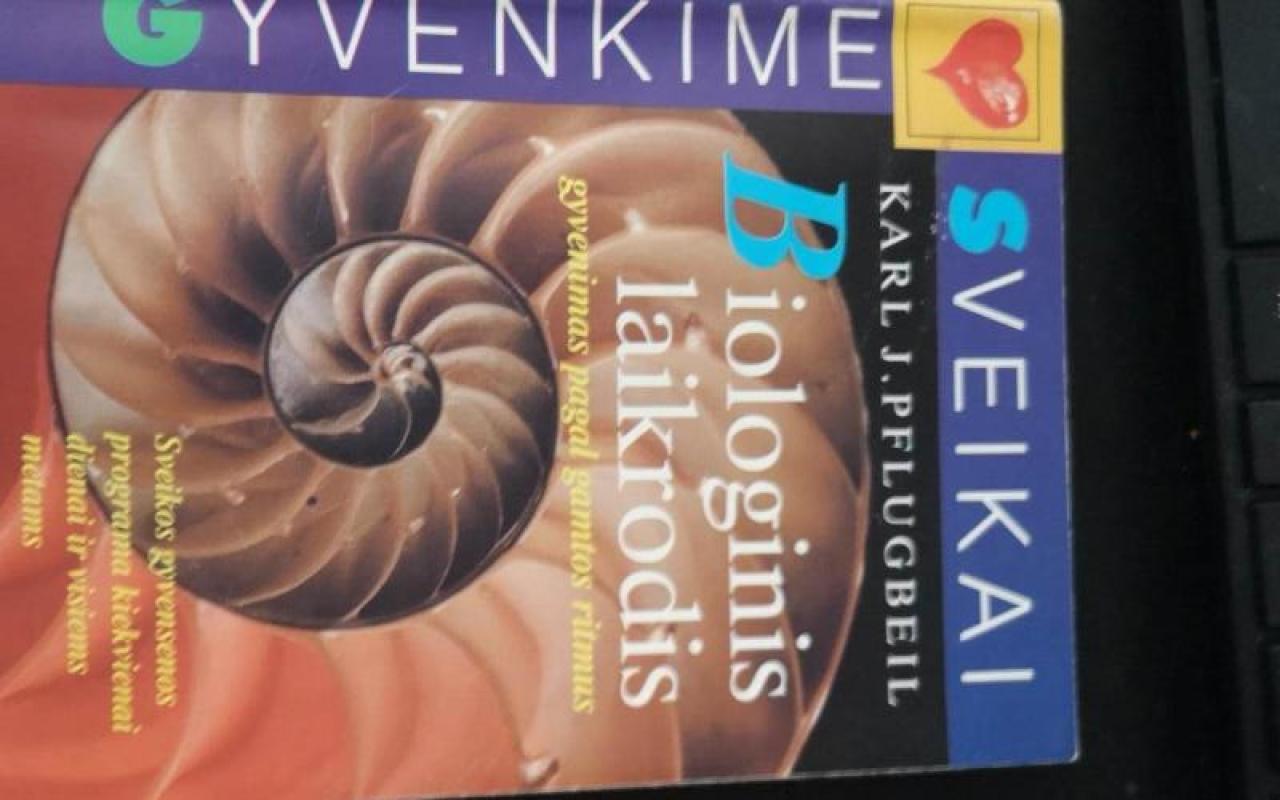 Biologinis laikrodis. Gyvenimas pagal gamtos ritmus - Karl J. Pflugbeil, knyga 3