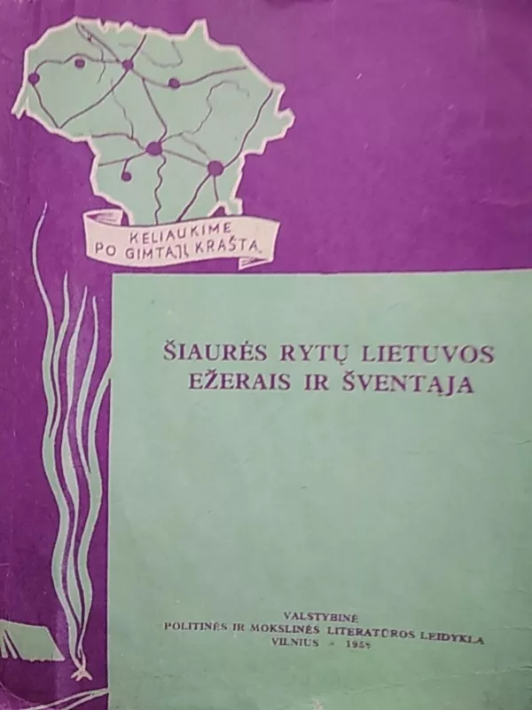 Šiaurės rytų Lietuvos ežerais ir Šventąja - J. Obelienius, knyga