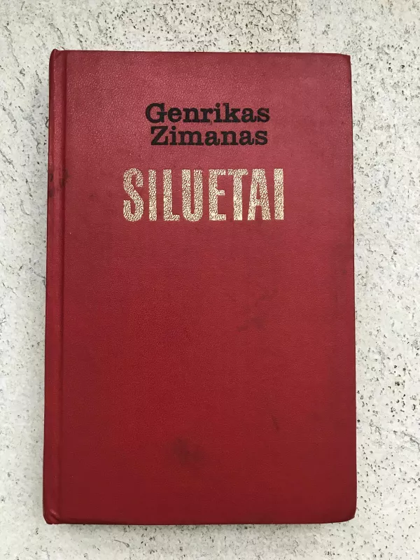 Siluetai - Genrikas Zimanas, knyga 2
