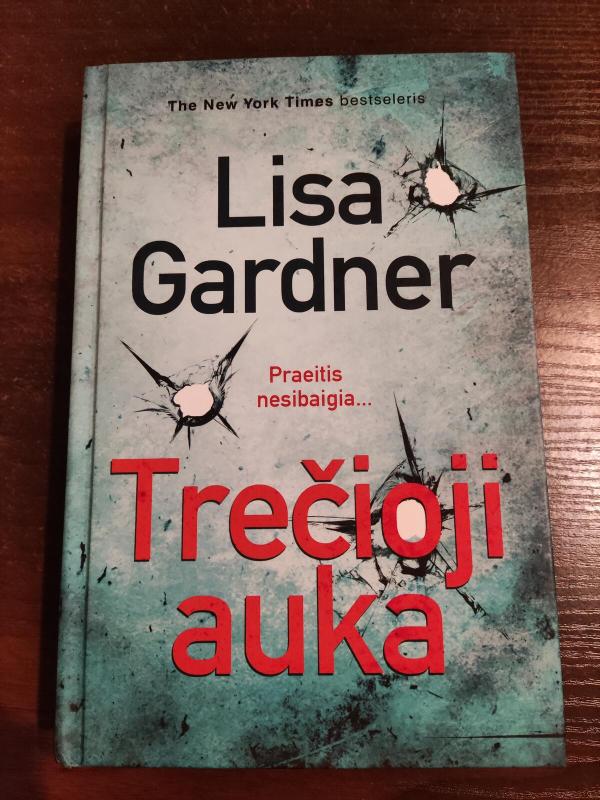 Trečioji auka - Lisa Gardner, knyga 2