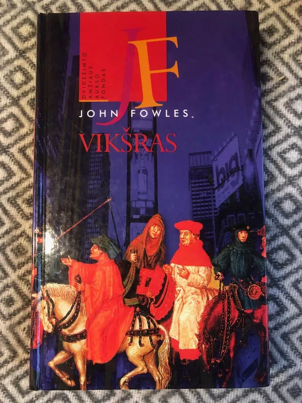 Vikšras - John Fowles, knyga 2