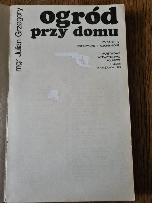 Ogród przy domu - Julian Grzegory, knyga 3