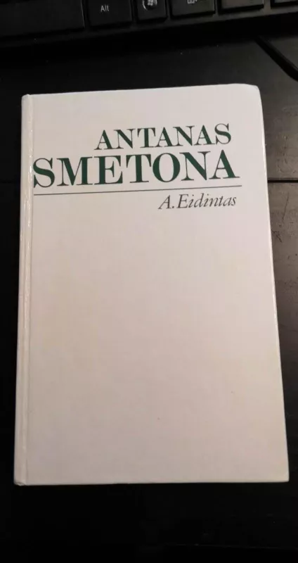 Antanas Smetona - A. Eidintas, knyga 2