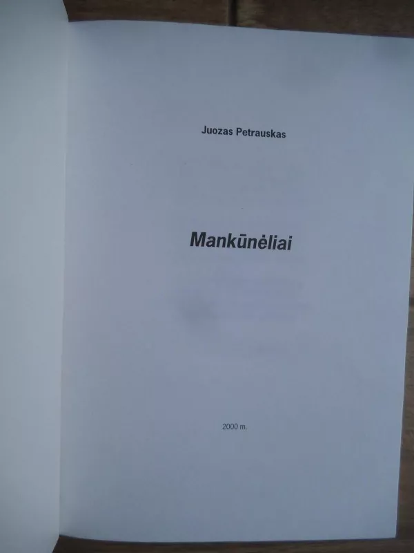 Mankūnėliai - Juozas Petrauskas, knyga 3