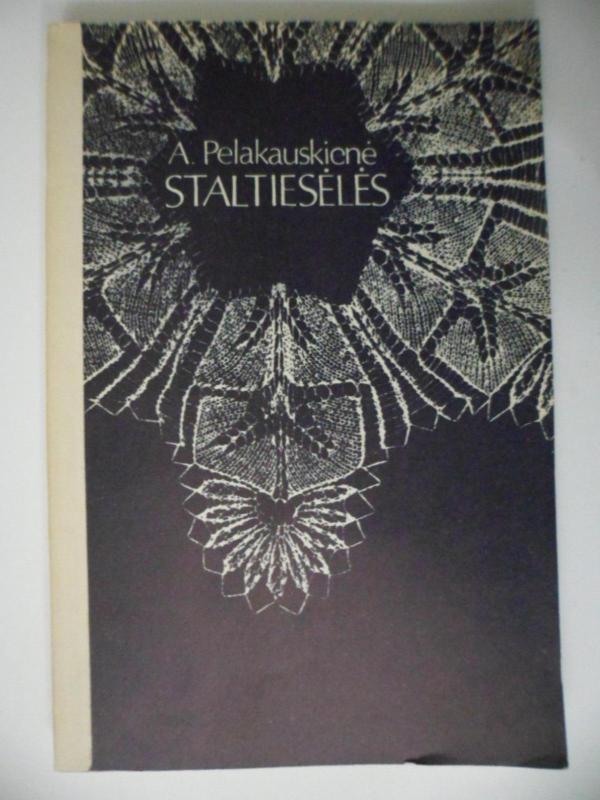 Staltiesėlės - Pelakauskienė Aldona, knyga 2