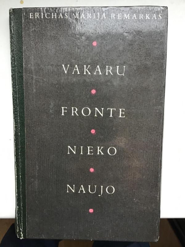 Vakarų fronte nieko naujo - E.M. Remarkas, knyga 3