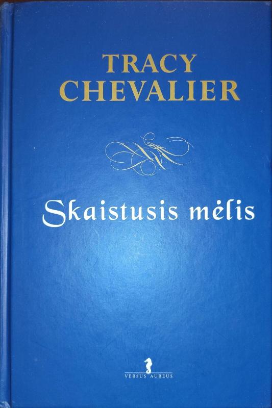 Skaistusis mėlis - Tracy Chevalier, knyga 2