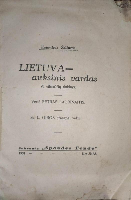 Lietuva - auksinis vardas : VI eilėraščių rinkinys - Eugenijus Škliaras, knyga 3