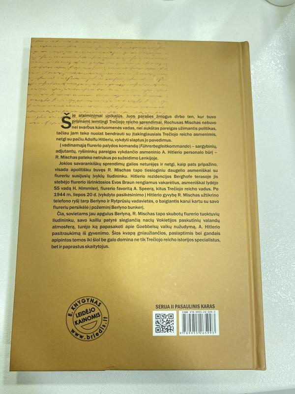 Fiurerio šešėlyje Hitlerio sargybinio užrašai - Rochus Misch, knyga 2