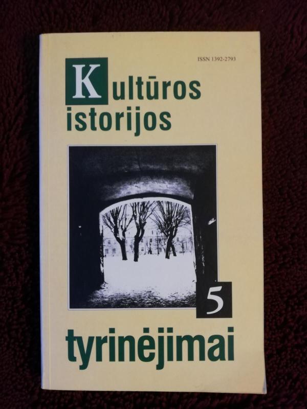 Kultūros istorijos tyrinėjimai 5 - Autorių Kolektyvas, knyga 5