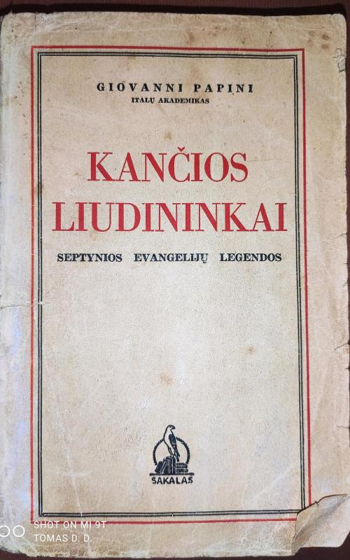 Kančios liūdininkai . Septynios Evangelijų legendos - Giovanni Papini, knyga 2