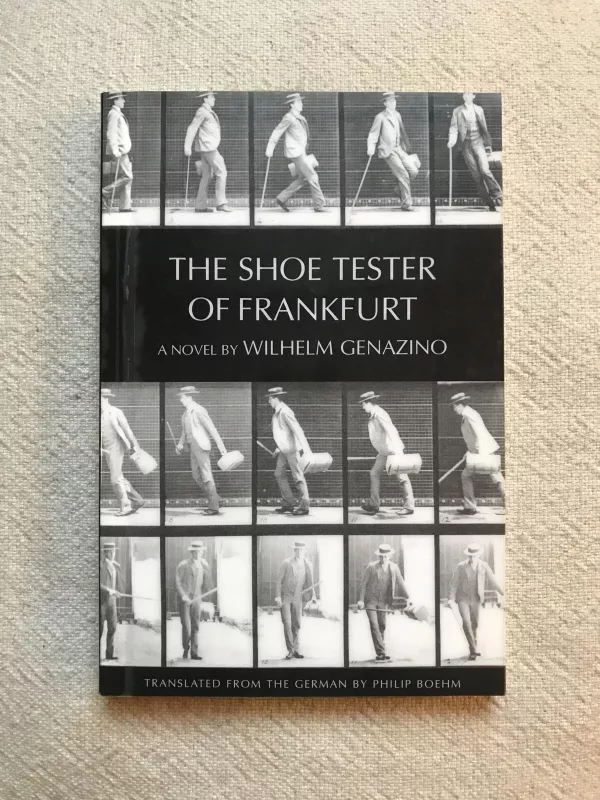 The Shoe Tester of Frankfurt - Wilhelm Genazino, knyga