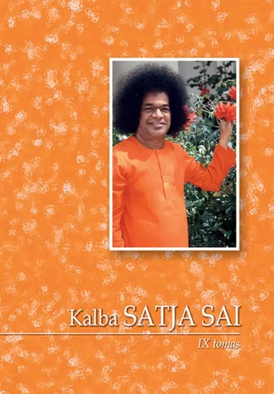 Kalba Satja Sai IX tomas - Satja Sai Baba, knyga
