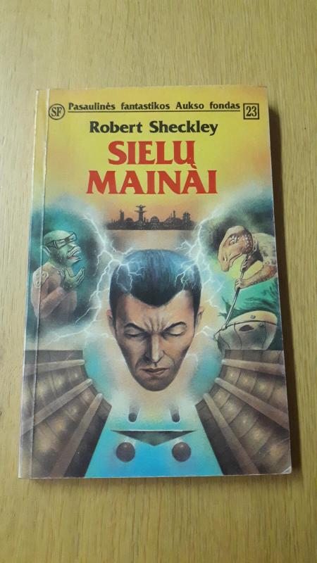 Sielų mainai - Robert Sheckley, knyga 3