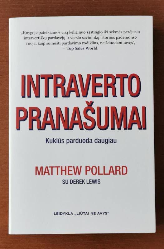 INTRAVERTO PRANAŠUMAI: kuklūs parduoda daugiau - Matthew Polllard, knyga 3