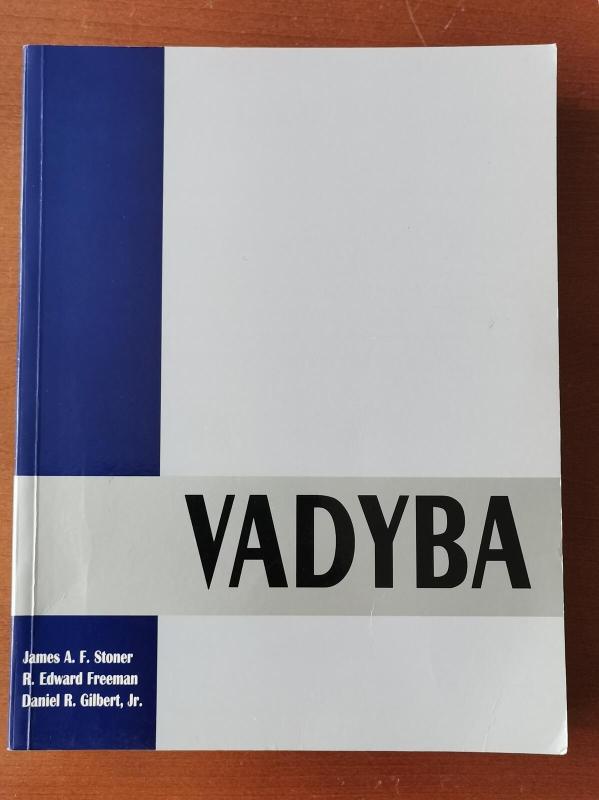 Vadyba - James Stoner, Edward  Freeman, Daniel  Gilbert, knyga 3