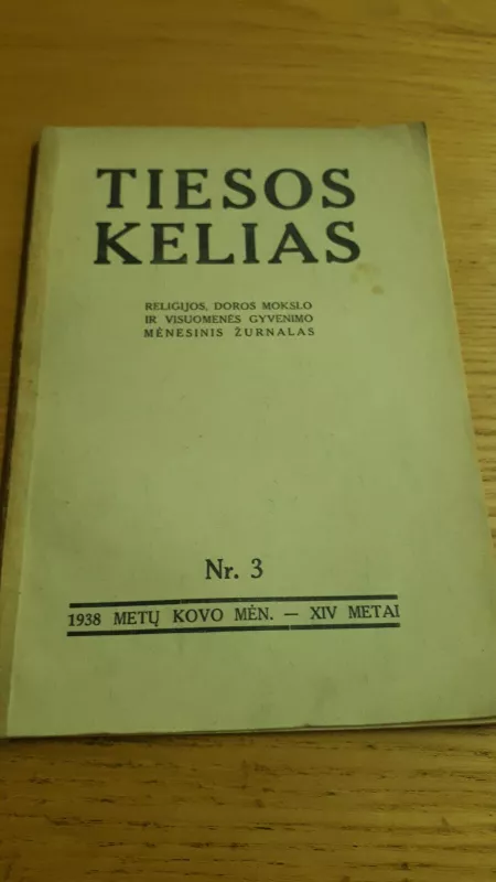 TIESOS KELIAS Nr.3  1938 - Pranas Kuraitis, knyga 3