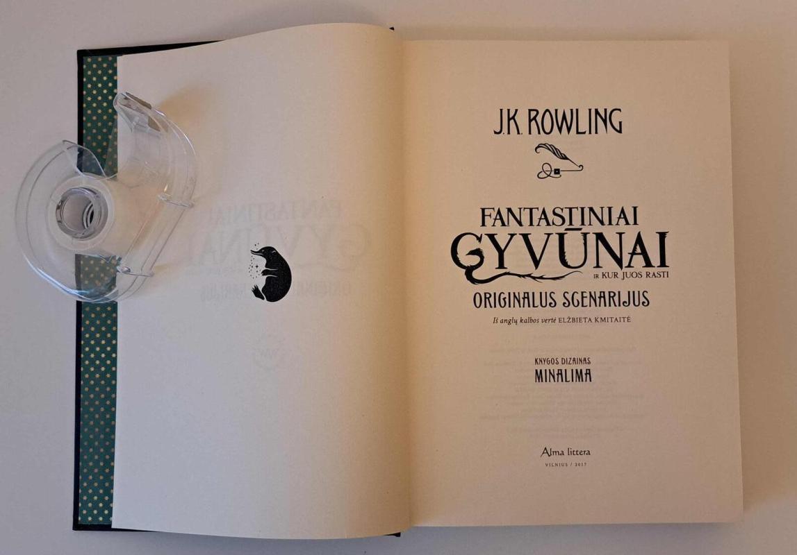 Fantastiniai gyvūnai ir kur juos rasti. Originalus scenarijus - Rowling J. K., knyga 3
