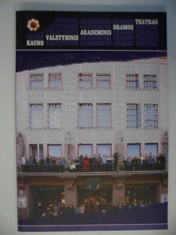KAUNO VALSTYBINIS AKADEMINIS DRAMOS TEATRAS, 1920-2000 - Autorių Kolektyvas, knyga 2