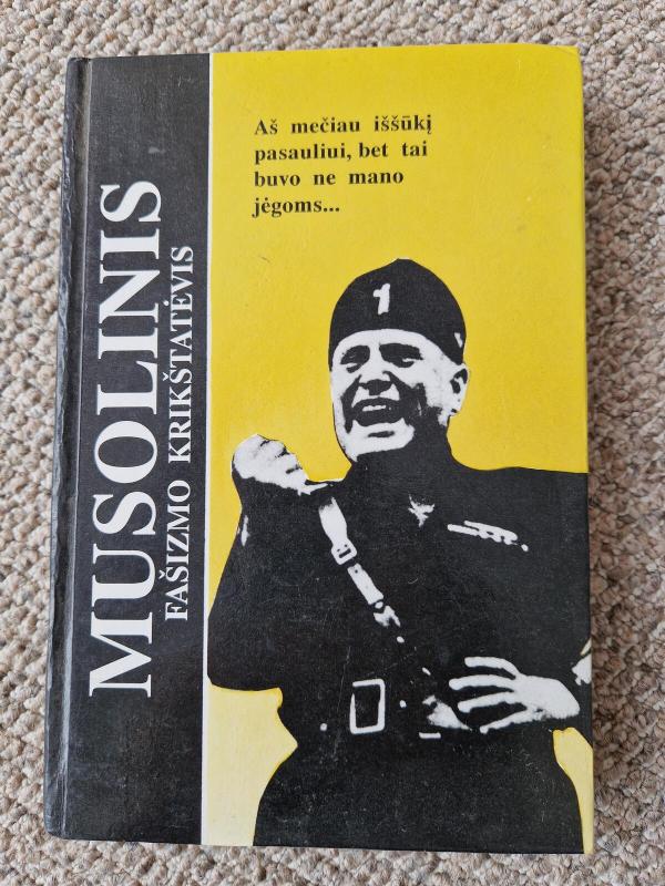 Musolinis: fašizmo krikštatėvis - Jaroslavas Banevičius, knyga 2