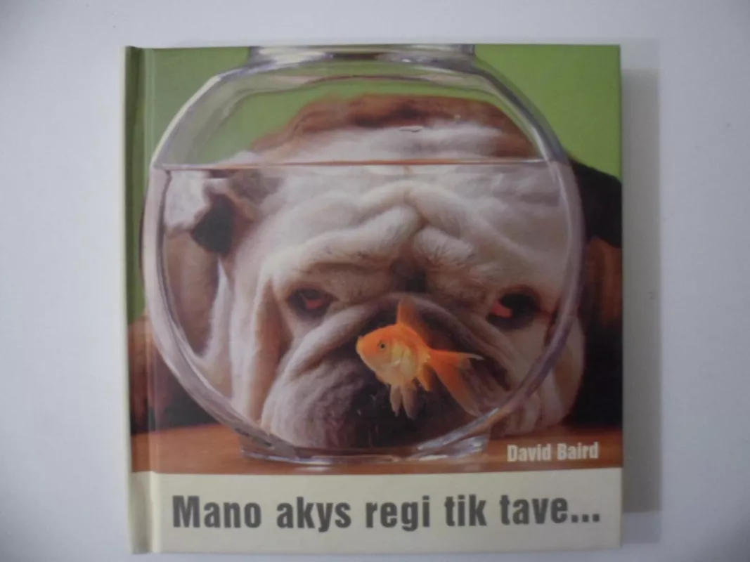 Mano akys regi tik tave - David Baird, knyga 5