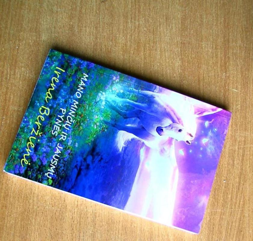 Mano minčių ir jausmų pynės - Irena Beržienė, knyga 3