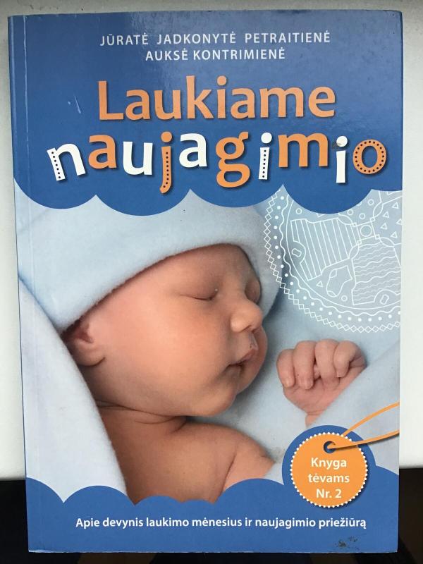 Laukiame naujagimio - Jūratė Jadkonytė-Petraitienė, knyga 3