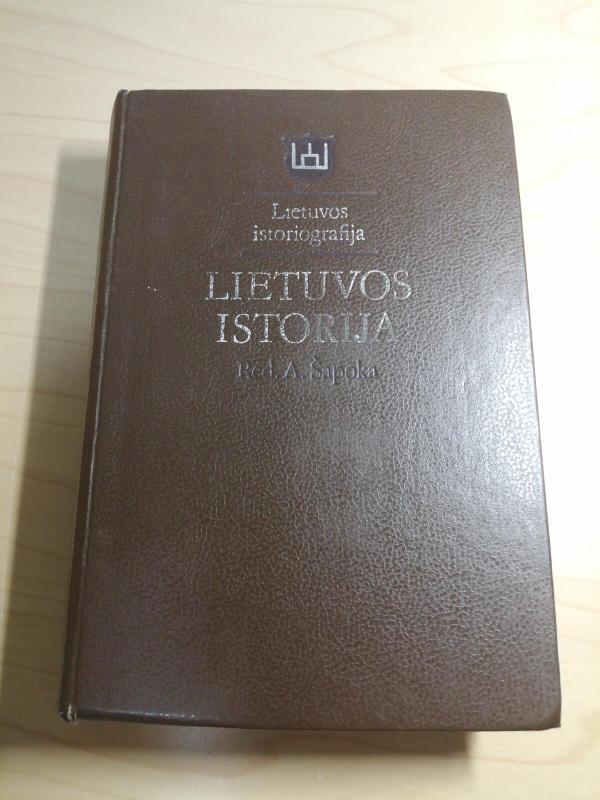 Lietuvos istoriografija. Lietuvos istorija - Adolfas Šapoka, knyga 3