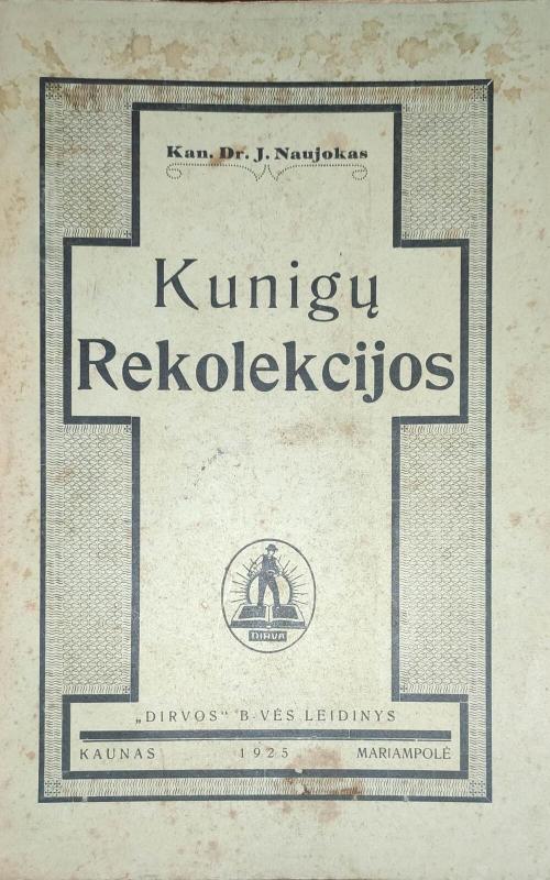 Kunigų rekolekcijos - Jonas Naujokas, knyga 2